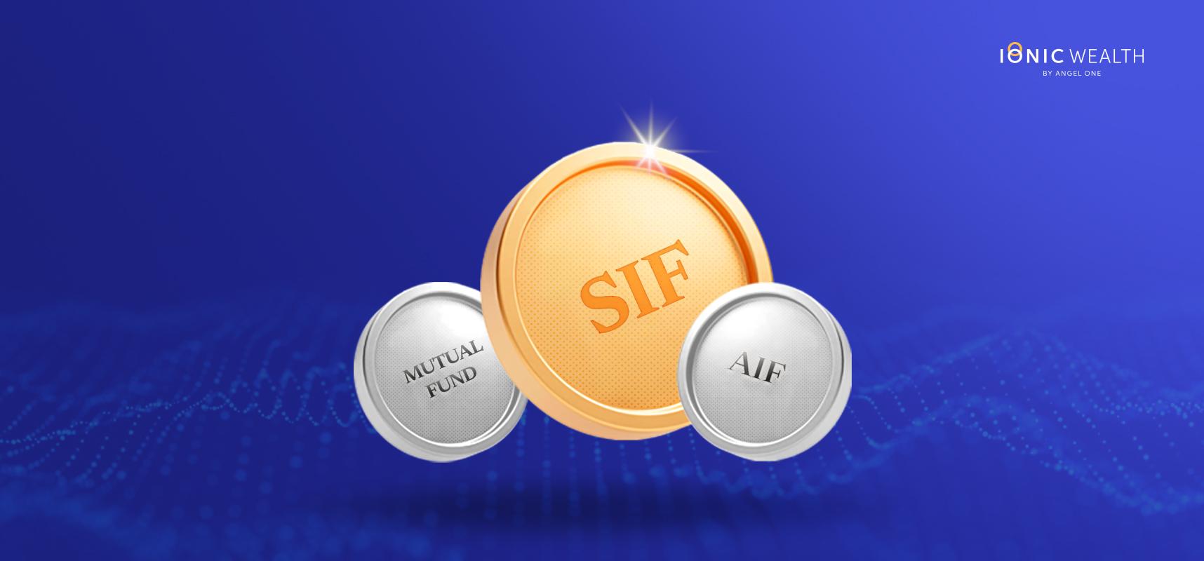 Why Some Investors Are Choosing SIFs Over AIFs, PMS and MFs